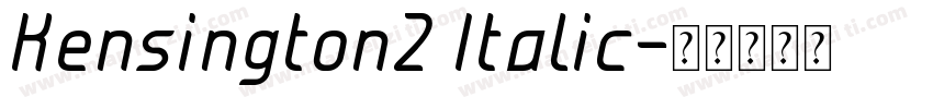 Kensington2 Italic字体转换